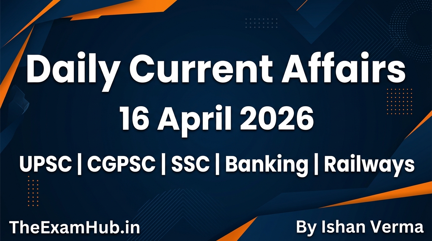 16th April 2026 | Daily GK Update