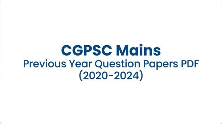 CGPSC Mains Previous Year Question Papers PDF (2020–2024) Download All ...