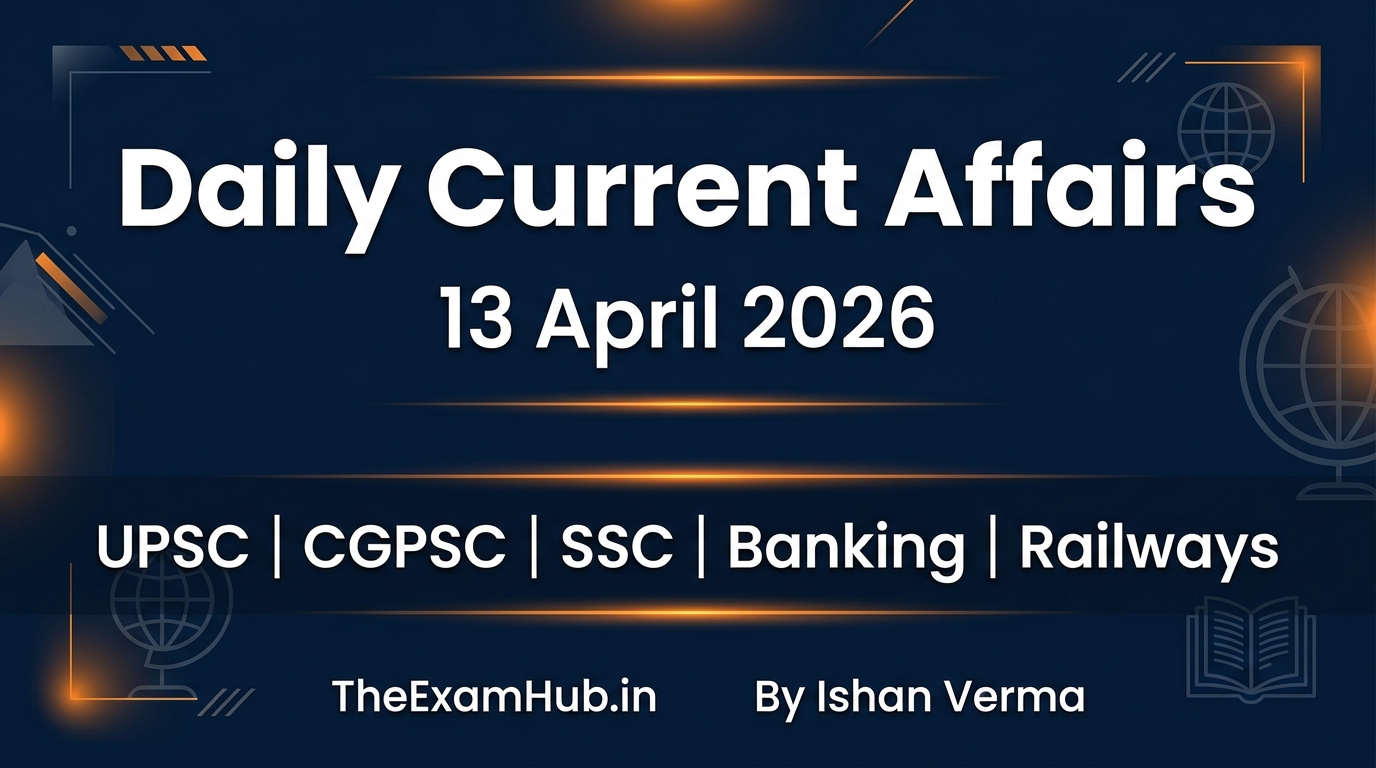 13 april 2026 current affairs