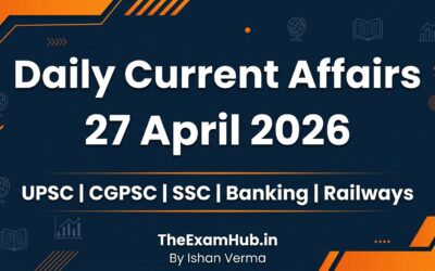 Current Affairs Today – 27th April 2026