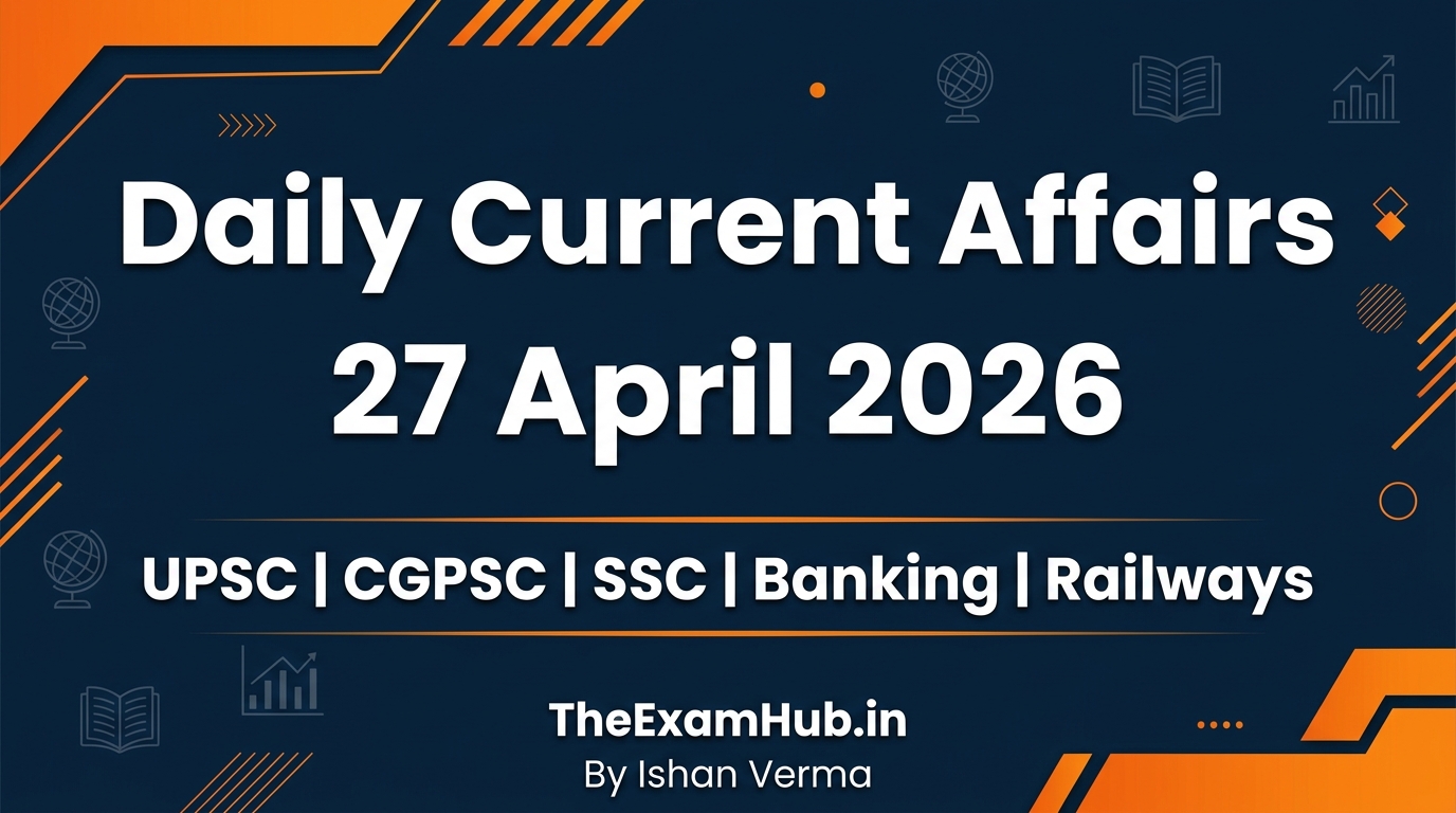 Current Affairs Today – 27th April 2026