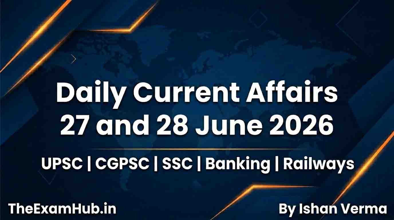 Daily Current Affairs 27 and 28 June 2026 national banking sports defence appointment updates