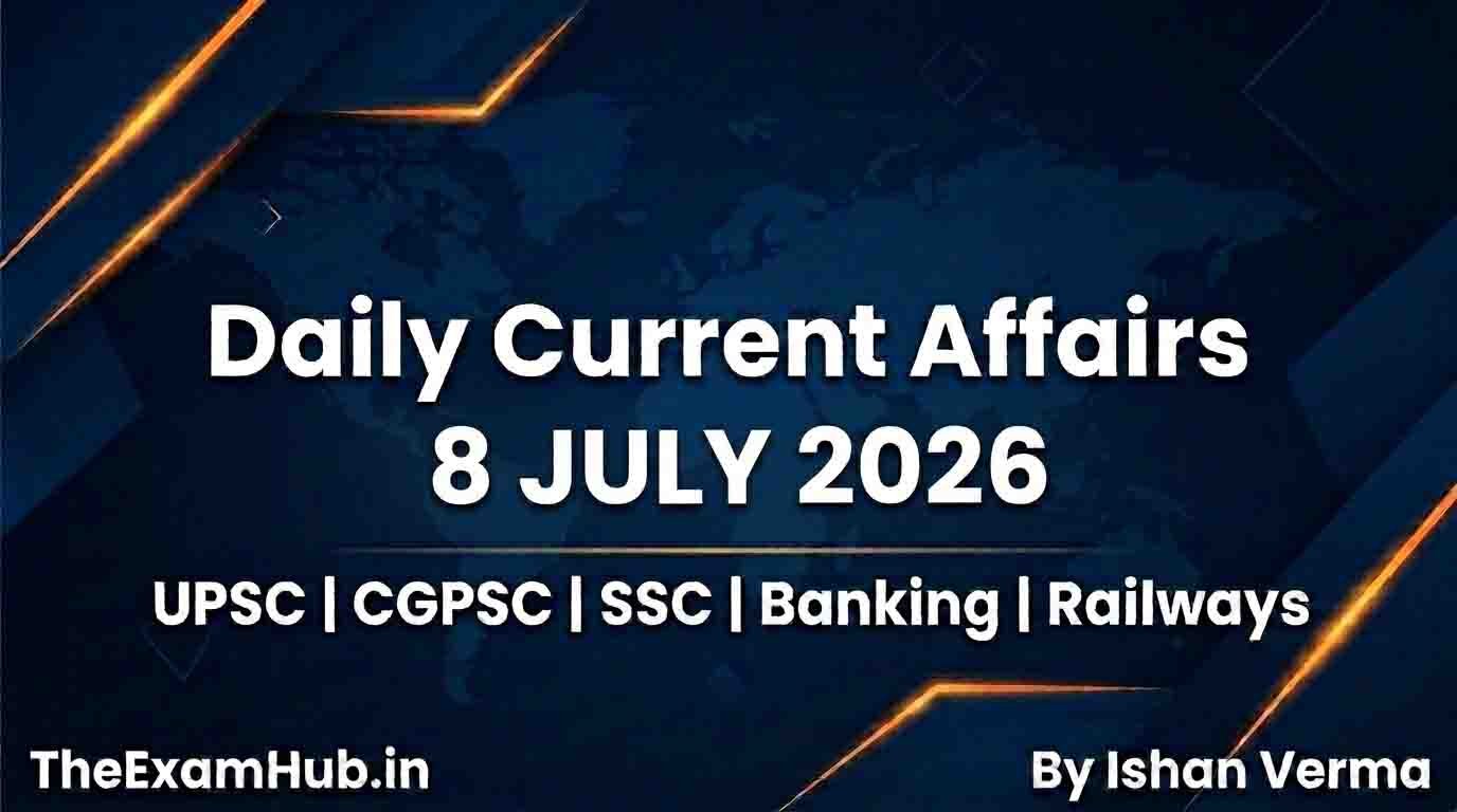 Daily Current Affairs 8 July 2026 national banking defence sports science awards updates