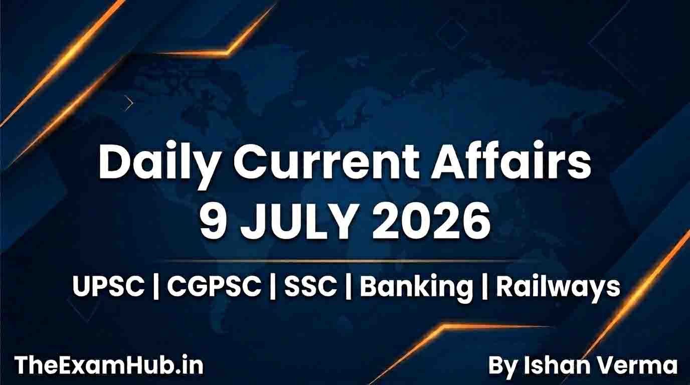 Daily Current Affairs blog banner 202607100045