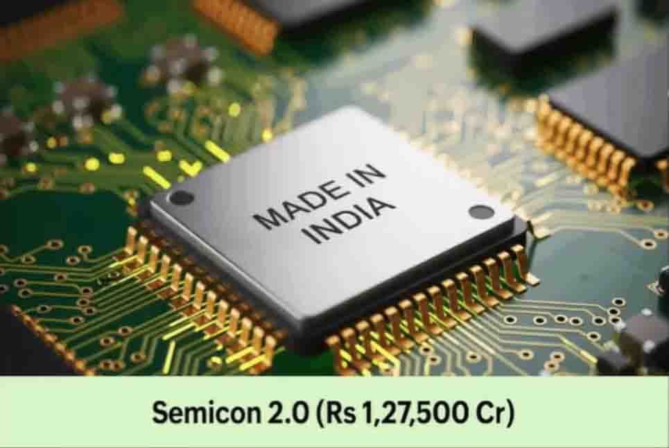 India Semiconductor Mission Launches Semicon 2.0 Scheme India