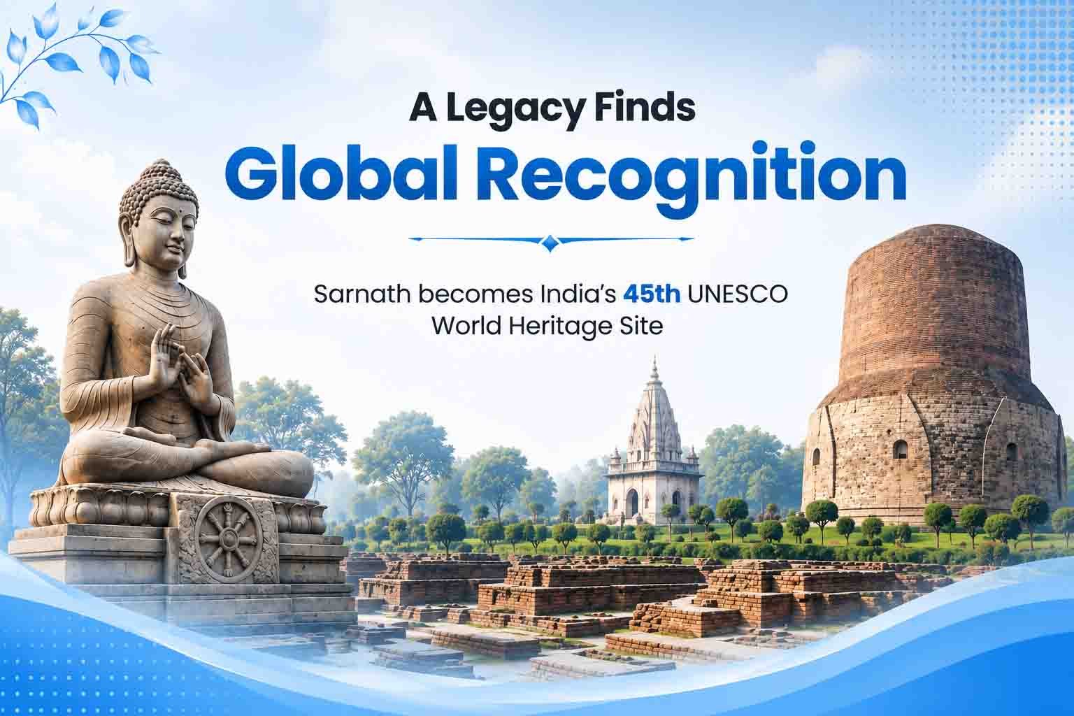 सारनाथ UNESCO विश्व धरोहर सूची 2026